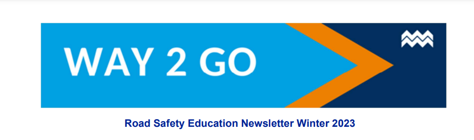 Road Safety Education Newsletter, Winter 2023